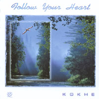 Kokhe : Follow Your Heart