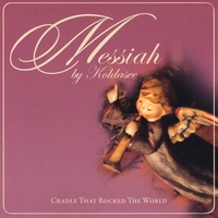 Koldasee : Messiah
