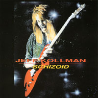 Jeff Kollman : Schizoid