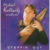 MICHAEL KOLLWITZ- SOLO CHAPMAN STICK: Steppin' Out