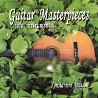 Konstantine Andeson : Guitar Masterpieces