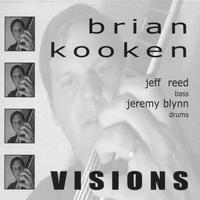 Brian Kooken : Visions