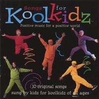 KOOLKIDZ : Songs For Koolkidz