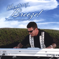 Kevin Kooyumjian : Monterey Breeze!