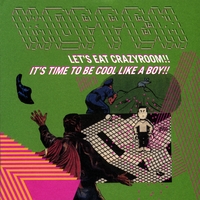 KOPPEN: Let's Eat Crazyroom!! It's Time to be Cool Like a Boy!!