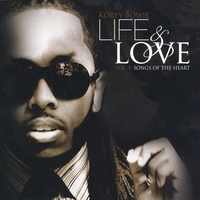 Korey Bowie : Life & Love, Vol 1 - Songs of the Heart
