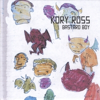 Kory Ross : Bastard Boy