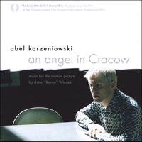 Abel Korzeniowski : An angel in Cracow