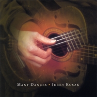 Jerry Kosak : Many Dances