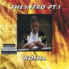 KOSHA: 'the Intro' Pt. 1