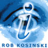 ROB KOSINSKI: i