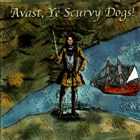 Kosmolith : Avast, Ye Scurvy Dogs!