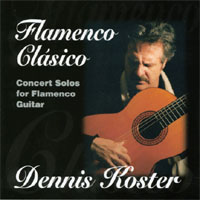 Dennis Koster : Flamenco Clasico