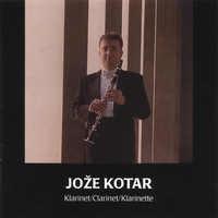Clarinetist Joze Kotar : Clarinet & String Quartet