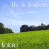 Kotaro: Life In Nowhere
