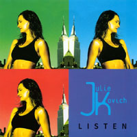 JULIE KOVICH: Listen