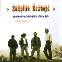 Kampfire Kowboys : Somewhere Blue