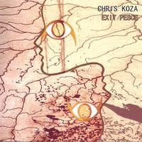 Chris Koza : Exit Pesce