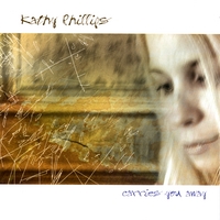 KATHY PHILLIPS: Carries You Away