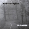 KATHERINE QUINN: Breathe
