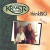 THE KRAKER BROTHERS: Think Big