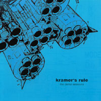 Kramer's Rule : The Demo Sessions