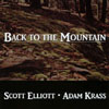 SCOTT ELLIOTT & ADAM KRASS: Back To The Mountain