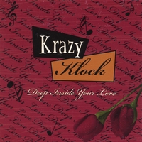 Krazy Klock : Deep Inside Your Love - Single