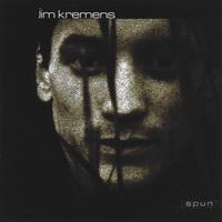 JIM KREMENS: Spun