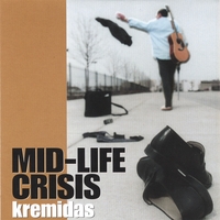 Kremidas : Mid-Life Crisis