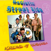 krewe of renegades : Radiatin' Street Side