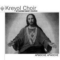 Christophe Leroy: Kreyol Choir : Apwoche Apwoche