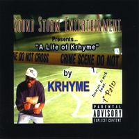 Krhyme : A Life of Krhyme