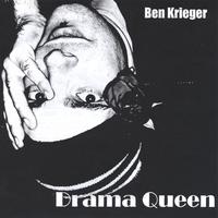 Ben Krieger : Drama Queen