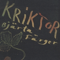 Kriktor : Bjärta Färger