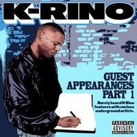 K-Rino : Guest Appearances, Vol. 1