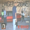 K-RINO: Danger Zone