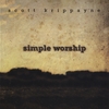 SCOTT KRIPPAYNE: Simple Worship