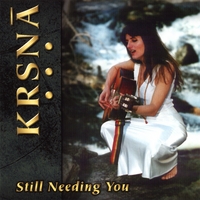 Krishna Devi : Still Needing You