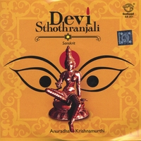 Anuradha Krishnamurthi : Devi Sthothranjali