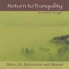 KRISHNA SINGH: Return to Tranquility