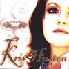KRIS HUSTON: Enter In