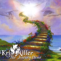 Kris Miller : The Journey Home