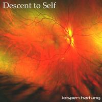 KRISPEN HARTUNG: Descent to Self