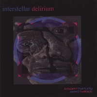 KRISPEN HARTUNG & JARED HALLOCK: Interstellar Delirium