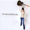 The Krista Parrish Trio: Playing With Pendulums
