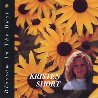 Kristen Short : Blossom In The Dust