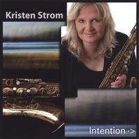 KRISTEN STROM: Intention
