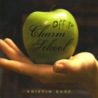 Kristin Dare : Off To Charm School