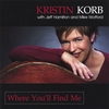 KRISTIN KORB: Where You'll Find Me